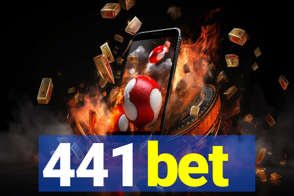 441 bet